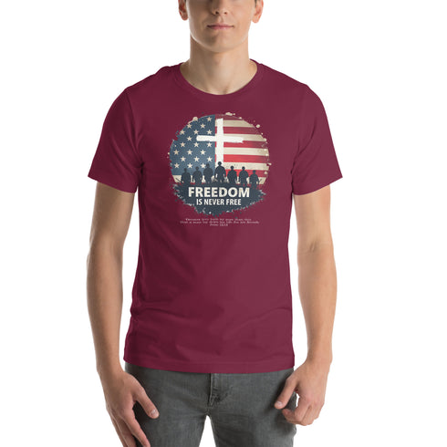 Freedom is Never FREE Christian Bible Verse T-Shirt